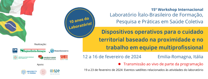 15º Workshop Internacional do Laboratório Ítalo-Brasileiro de Formação, Pesquisa e Práticas em Saúde Coletiva