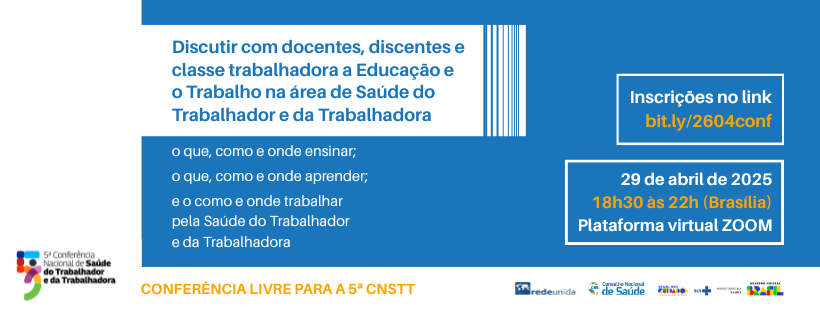 Conferência Livre Nacional “Saúde do Trabalhador e da Trabalhadora"